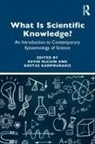 Kevin Kampourakis Mccain, Kostas Kampourakis, Kampourakis Kostas, Kevin McCain, McCain Kevin - What Is Scientific Knowledge?