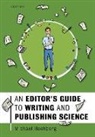 Michael Hochberg, Michael (Distinguished Research Director Hochberg, Hochberg Michael - Editor''s Guide to Writing and Publishing Science