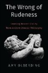 Amy Olberding, Amy (Presidential Professor of Philosop Olberding, Olberding Amy - Wrong of Rudeness