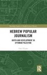 Ouzi Elyada - Hebrew Popular Journalism