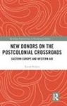 Tomas Profant, Tomáš Profant - New Donors on the Postcolonial Crossroads