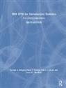 Karen C. Barrett, Karen C. (Colorado State University Barrett, Gene W. Gloeckner, Gloeckner Gene W., Nancy L. Leech, Leech Nancy L.... - Ibm Spss for Introductory Statistics