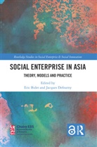 Eric (Le Mans University Bidet, Eric Bidet, Jacques Defourny, Defourny Jacques - Social Enterprise in Asia