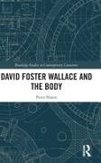 Peter Sloane, Sloane Peter - David Foster Wallace and the Body