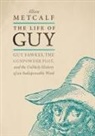 Allan Metcalf, Allan (Professor of English and Executive Metcalf, Metcalf Allan - Life of Guy