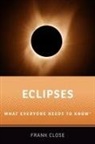 Frank Close, Frank (Emeritus Professor of Physics Close - Eclipses