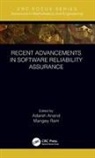 Adarsh (University of Delhi) Ram Anand, Adarsh Anand, Mangey Ram, Ram Mangey - Recent Advancements in Software Reliability Assurance
