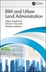 Behnam Atazadeh, Mohsen Kalantari, Abbas Rajabifard, Abbas (University of Melbourne Rajabifard, Abbas Atazadeh Rajabifard, Rajabifard Abbas - Bim and Urban Land Administration