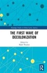 Mark Thurner, Mark (Flacso Thurner, Mark Thurner, Thurner Mark - First Wave of Decolonization