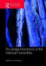 Bleakley Alan, Bleakley Alan, Alan Bleakley - Routledge Handbook of the Medical Humanities