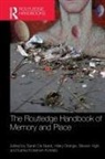 Sarah (Western Sydney University De Nardi, Sarah Orange De Nardi, Sarah De Nardi, Steven High, High Steven, Eerika Koskinen-Koivisto... - Routledge Handbook of Memory and Place