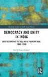 Emily Rook-Koepsel, Emily (University of Pittsburgh Rook-Koepsel - Democracy and Unity in India