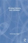 Patrick Colm Hogan, Hogan Patrick Colm - Personal Identity and Literature