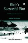 Andrew Dorman, Andrew M Dorman, Andrew M. Dorman, Dorman Andrew M. - Blair''s Successful War