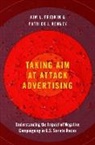 Kim Fridkin, Kim (Professor of Political Science Fridkin, Patrick Kenney - Taking Aim At Attack Advertising