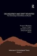 Thomas G. (Florida State University Blomberg, Thomas G. Cullen Blomberg, Thomas G. Blomberg, Blomberg Thomas G., Christoffer Carlsson, … - Delinquency and Drift Revisited, Volume 21 The Criminology of David Matza and Beyond