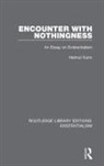 Helmut Kuhn - Encounter With Nothingness