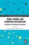 Johannes Seeliger Kiess, Johannes Kiess, Kiess Johannes, Martin Seeliger - Trade Unions and European Integration