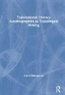 Suresh Canagarajah, Suresh (City University of New York/b Canagarajah, Suresh (Pennsylvania State University Canagarajah, Canagarajah Suresh - Transnational Literacy Autobiographies As Translingual Writing
