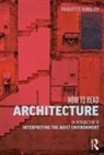 Paulette Singley, Singley Paulette - How to Read Architecture