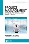 Adedeji B. Badiru, Adedeji B. (Air Force Institute of Technol Badiru, Adedeji B. (Professor Badiru, Badiru Adedeji B. - Project Management