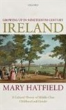 Mary Hatfield, Mary (Irish Research Council Postdoctora Hatfield - Growing Up in Nineteenth-Century Ireland
