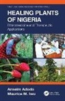 Anselm Adodo, Anselm Iwu Adodo, Adodo Anselm, Maurice M. Iwu, Iwu Maurice M. - Healing Plants of Nigeria
