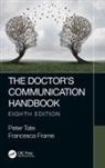 Francesca Frame, Peter Tate, Peter Frame Tate, Tate Peter - Doctor''s Communication Handbook, 8th Edition