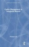 Desmond Lam - Casino Management in Integrated Resorts