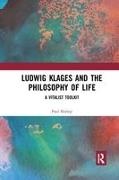 Paul Bishop, Paul (Chair of Modern Languages University Bishop, Paul (University of Manchester Bishop - Ludwig Klages and the Philosophy of Life A Vitalist Toolkit