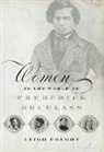 Leigh Fought, Fought Leigh - Women in the World of Frederick Douglass