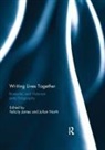 Felicity (University of Leicester James, Felicity James, Julian North - Writing Lives Together