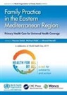 Hassan Kidd Salah, Michael Kidd, Hassan Salah - Family Practice in the Eastern Mediterranean Region