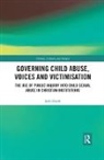 Jodi Death, Jodi (Queensland University of Technology Death - Governing Child Abuse Voices and Victimisation