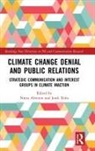 Nuria (Universitat Pompeu Fabra Almiron, Nuria Xifra Almiron, Núria Almiron, Jordi Xifra, Xifra Jordi - Climate Change Denial and Public Relations