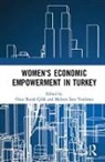 Onur Burak Yenilmez Celik, Onur Burak Celik, Meltem Ince Yenilmez - Women''s Economic Empowerment in Turkey