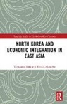 Patrick Messerlin, Messerlin Patrick, Yeongseop Rhee, Yeongseop (Seoul National University Rhee, Yeongseop Messerlin Rhee, Rhee Yeongseop - North Korea and Economic Integration in East Asia