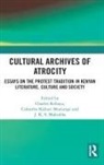 Charles Muriungi Kebaya, Muriungi Columba, Makokha Justus Kizito Siboe, Charles Kebaya, Justus Kizito Siboe Makokha, Colomba Kaburi Muriungi - Cultural Archives of Atrocity