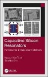 Takahito Ono, Nguyen Van Toan, Nguyen Ono Van Toan - Capacitive Silicon Resonators