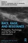 David M. Severson Goodman, David M Goodman, David M. Goodman, Goodman David M., Heather Macdonald, Eric R Severson... - Race, Rage, and Resistance