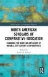 Erwin H. Epstein, Erwin H. (Loyola University Chicago Epstein, Erwin H. Epstein, Epstein Erwin H. - North American Scholars of Comparative Education