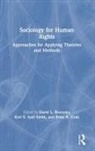 David Iyall Smith Brunsma, David Brunsma, Brunsma David, Brian Gran, Keri Iyall Smith - Sociology for Human Rights
