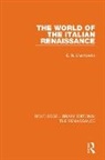 E. R. Chamberlin - World of the Italian Renaissance