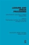 Peter Henry Bramham, Peter Bramham, Ian Henry, Hans Mommaas, Hugo van der Poel - Leisure and Urban Processes