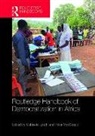 Gabrielle (University of Warwick Lynch, Gabrielle Lynch, Lynch Gabrielle, Peter Vondoepp, VonDoepp Peter - Routledge Handbook of Democratization in Africa