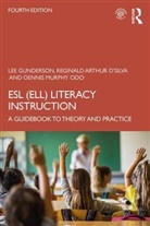 Reginald Arthur D'Silva, Lee Gunderson, Lee (University of British Columbia Gunderson, Gunderson Lee, Dennis Murphy Odo, Murphy Odo Dennis - Esl (Ell) Literacy Instruction