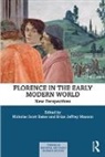 Brian J. (East Tennessee State University Maxson, Nicholas (Macquarie University Scott Baker - Florence in the Early Modern World