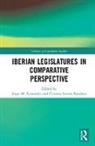 Jorge M. (University of Lisbon Fernandes, Jorge M. Fernandes, Cristina Leston-Bandeira, Leston-Bandeira Cristina - Iberian Legislatures in Comparative Perspective