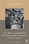 Alexander Griffin, Alexander (University of Huddersfield Griffin, Griffin Alexander - Rise of Academic Architectural Education