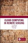 Yan Ma, Ma Yan, Lizhe Wang, Lizhe Yan Wang, Wang Lizhe, Jining Yan - Cloud Computing in Remote Sensing